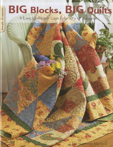 Cover for Suzanne Mcneill · Big Blocks Big Quilts: 11 Easy Quilts with Layer Cake Squares (Design Originals) (Taschenbuch) (2008)