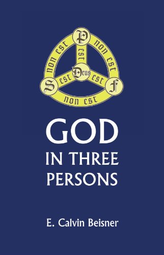 Cover for E. Calvin Beisner · God in Three Persons: (Paperback Book) (2004)