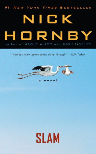 Slam - Nick Hornby - Books - Riverhead Trade - 9781594483455 - October 7, 2008