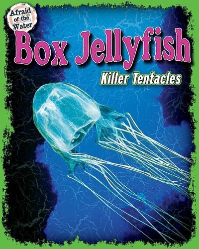 Cover for Natalie Lunis · Box Jellyfish: Killer Tentacles (Afraid of the Water) (Inbunden Bok) (2009)