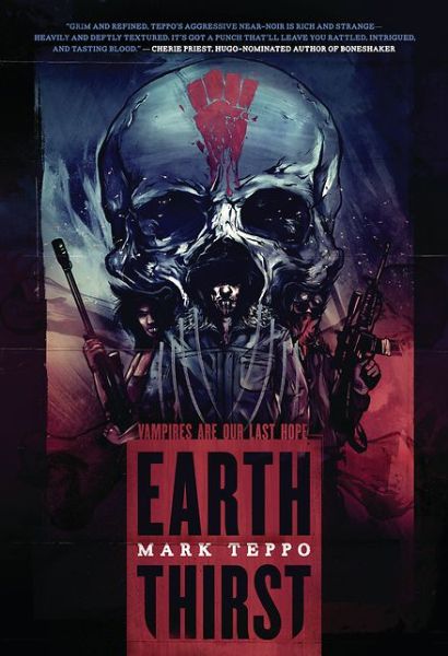 Cover for Mark Teppo · Earth Thirst - Arcadian Conflict (Paperback Book) (2013)