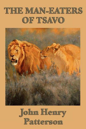 Cover for John Henry Patterson · The Man-eaters of Tsavo (Taschenbuch) (2009)