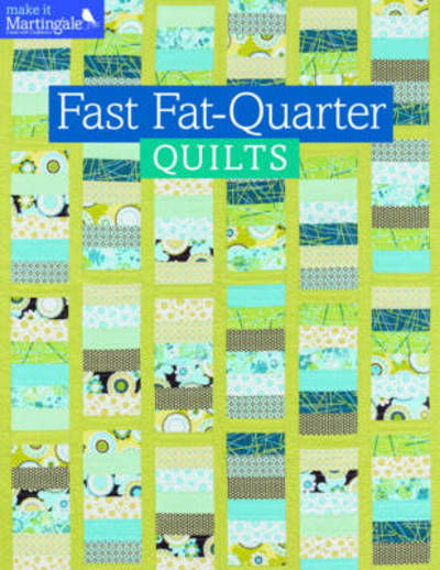 Cover for That Patchwork Place · Fast Fat-Quarter Quilts (Paperback Book) (2014)