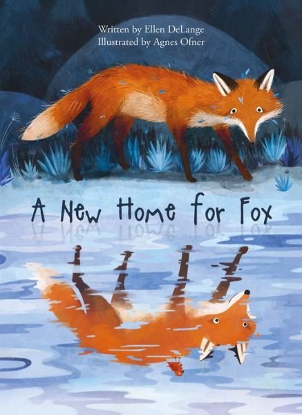 Cover for Ellen DeLange · A New Home for Fox (Hardcover Book) (2021)