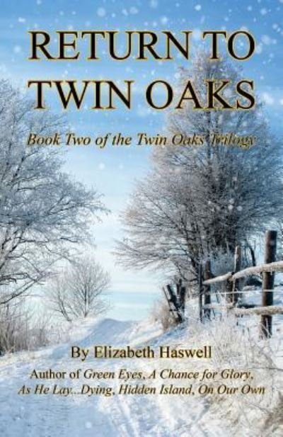 Cover for Elizabeth Haswell · Return to Twin Oaks - Book Two of the Twin Oaks Trilogy (Paperback Book) (2019)