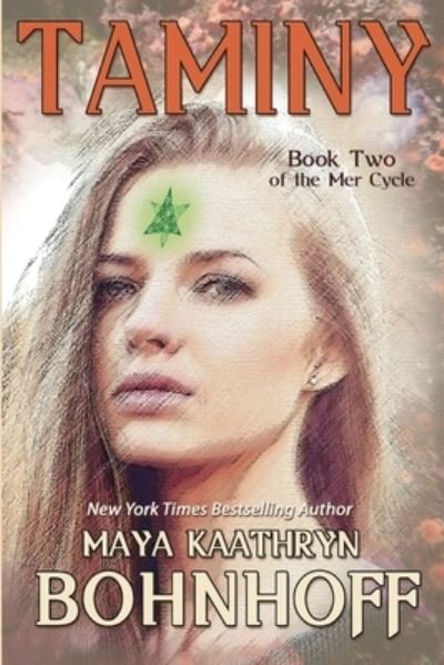 Taminy - Maya Kaathryn Bohnhoff - Bücher - Book View Cafe - 9781611386455 - 26. August 2022