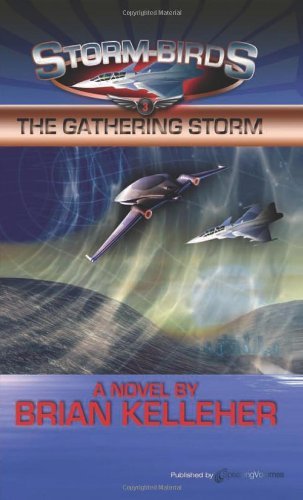 Cover for Brian Kelleher · The Gathering Storm: Storm Birds (Volume 3) (Paperback Book) (2012)