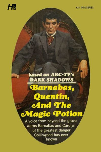 Cover for Marilyn Ross · Dark Shadows the Complete Paperback Library Reprint Book 25: Barnabas, Quentin and the Magic Potion (Paperback Book) (2022)