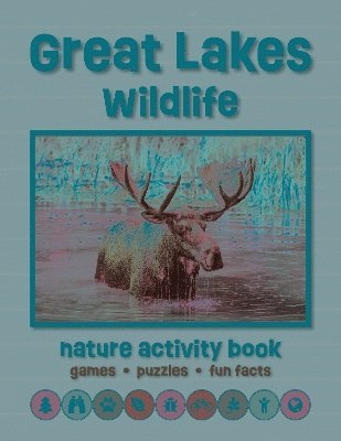 Cover for Waterford Press · Great Lakes Wildlife Nature Activity Book: Games &amp; Activities for Young Nature Enthusiasts - Nature Activity Book (Paperback Book) [3rd edition] (2023)