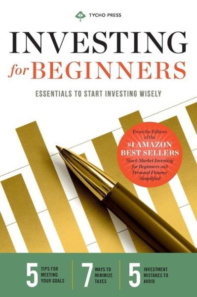 Cover for Tycho Press · Investing for Beginners: Essentials to Start Investing Wisely (Paperback Book) (2014)