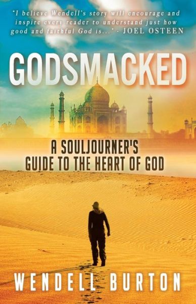 Cover for Wendell Burton · Godsmacked: a Souljourner's Guide to the Heart of God (Paperback Book) (2015)