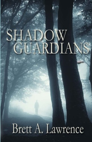 Cover for Brett a Lawrence · Shadow Guardians (Paperback Book) (2013)