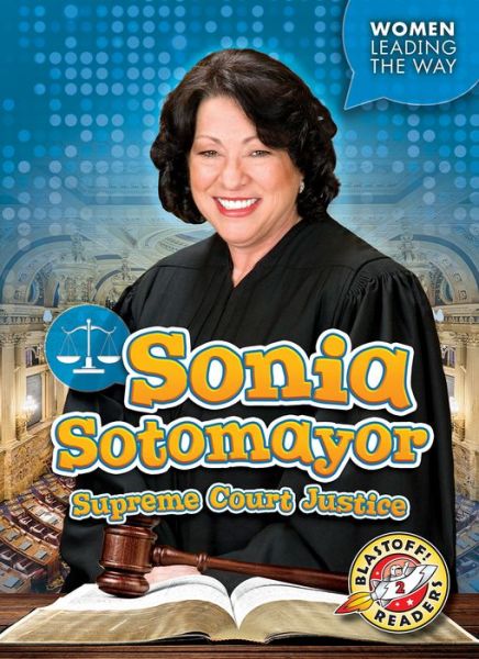 Cover for Paige V. Polinsky · Sonia Sotomayor Supreme Court Justice (Hardcover Book) (2019)