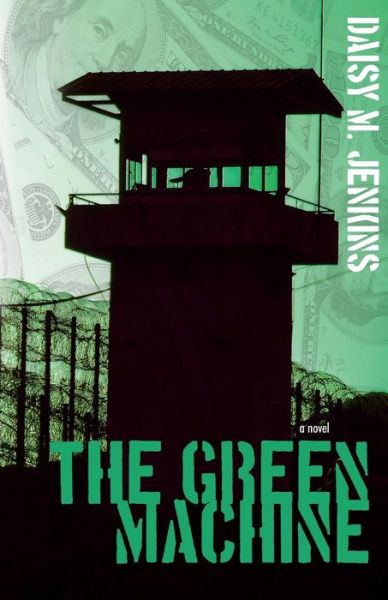 Cover for Daisy M Jenkins · The Green Machine (Paperback Bog) (2017)