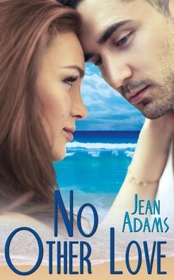 Cover for Jean Adams · No Other Love (Paperback Book) (2014)