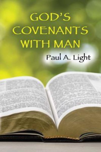 Cover for Paul a Light · God's Covenants with Man (Paperback Book) (2018)