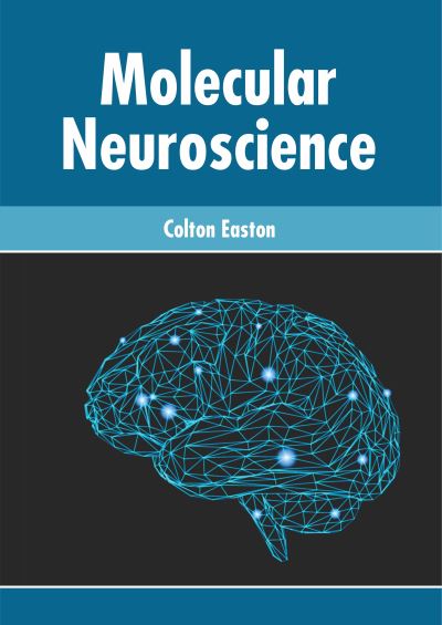 Cover for Colton Easton · Molecular Neuroscience (Hardcover Book) (2019)