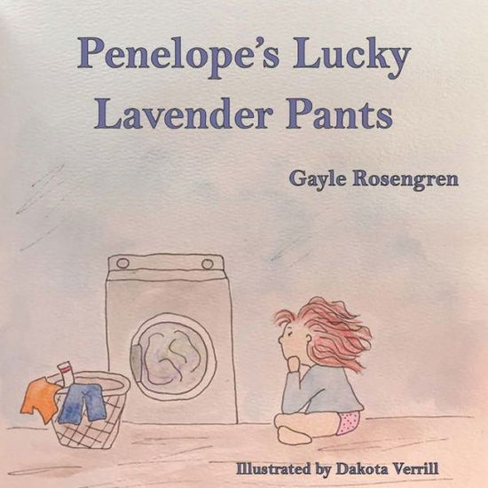 Cover for Gayle Rosengren · Penelope's Lucky Lavender Pants (Paperback Book) (2022)