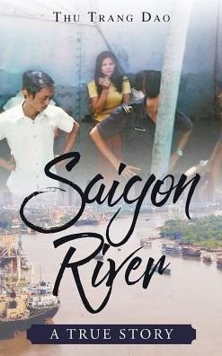 Cover for Thu Trang Dao · Saigon River (Innbunden bok) (2018)