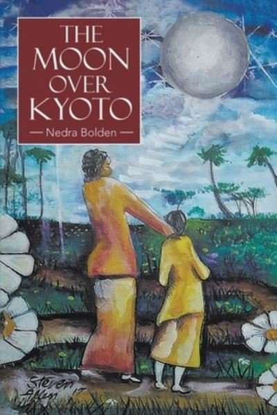 Cover for Nedra Bolden · The Moon over Kyoto (Paperback Bog) (2021)
