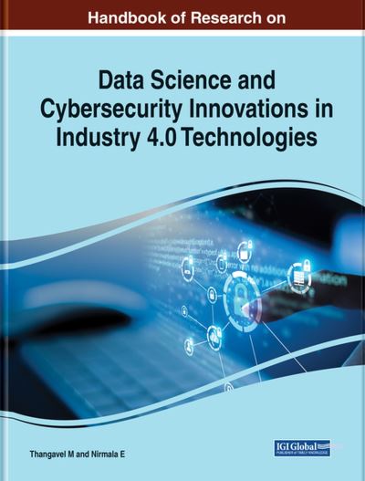 Cover for Thangavel M · Applications of Data Science and Cybersecurity Innovations in Industry 4. 0 Technologies (Book) (2023)