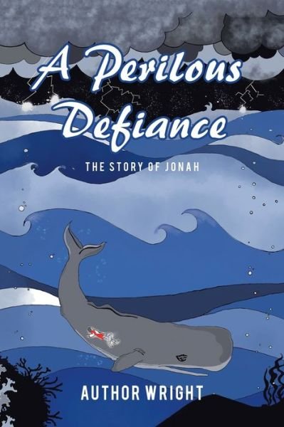 Cover for Wright · A Perilous Defiance (Paperback Book) (2022)