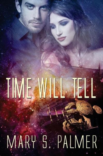 Cover for Mary S Palmer · Time Will Tell (Paperback Bog) (2017)