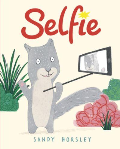 Cover for Sandy Horsley · Selfie (Book) (2020)