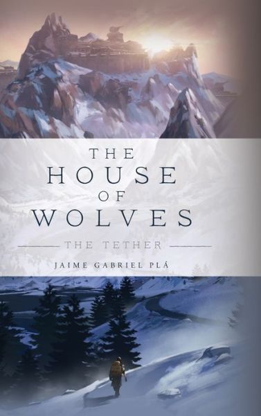 Cover for Jaime Gabriel Pla · The House of Wolves (Hardcover Book) (2022)