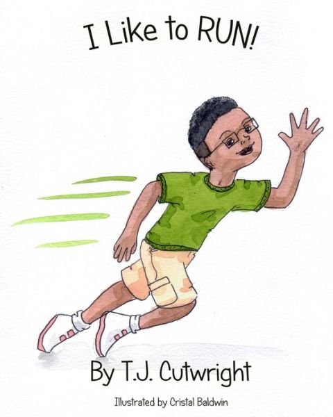 Cover for Tj Cutwright · I like to Run (Taschenbuch) (2019)