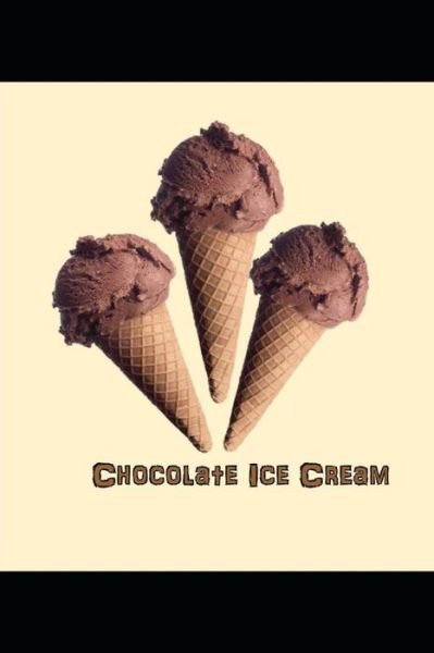 Cover for Eci E Yak · Chocolate Ice Cream (Paperback Book) (2018)