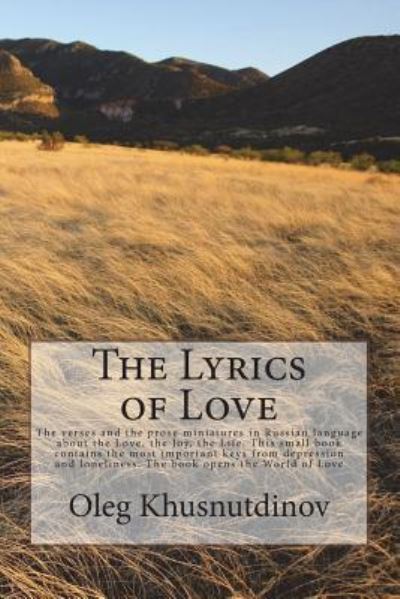 Cover for Oleg Khusnutdinov · The Lyrics of Love (Paperback Book) (2018)