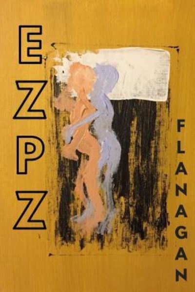 Cover for Ryan Quinn Flanagan · EzPz (Pocketbok) (2018)