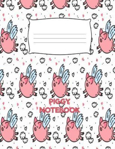 Cover for Mark Smith · Piggy Notebook (Paperback Book) (2018)