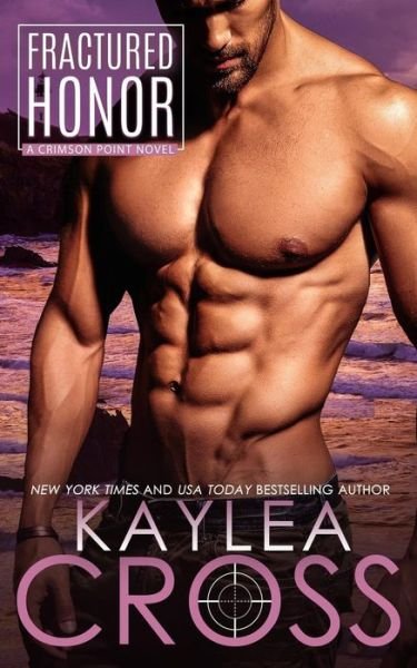 Cover for Kaylea Cross · Fractured Honor (Paperback Bog) (2018)