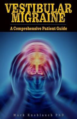 Cover for Mark Knoblauch Phd · Vestibular Migraine (Paperback Book) (2019)