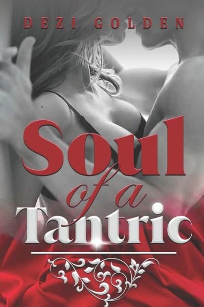 Cover for Dezi Golden · Soul of a Tantric (Pocketbok) (2021)