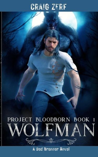 Cover for Craig Zerf · Project Bloodborn - Book 1 - Wolfman (Paperback Book) (2021)