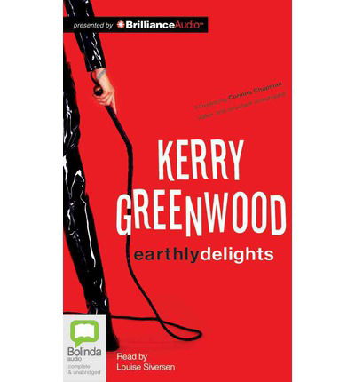 Cover for Kerry Greenwood · Earthly Delights (Corinna Chapman Mysteries) (Audiobook (CD)) [Unabridged edition] (2013)