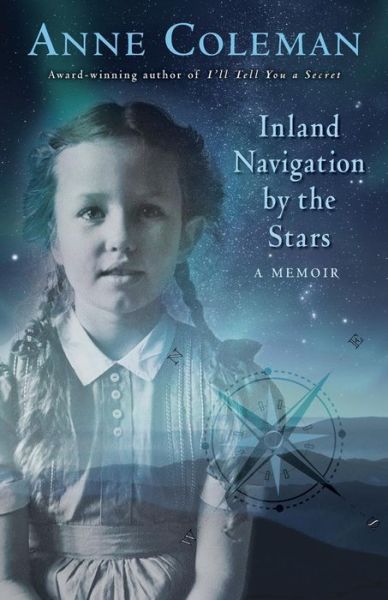 Cover for Coleman Anne · Inland Navigation by the Stars (Paperback Book) (2018)