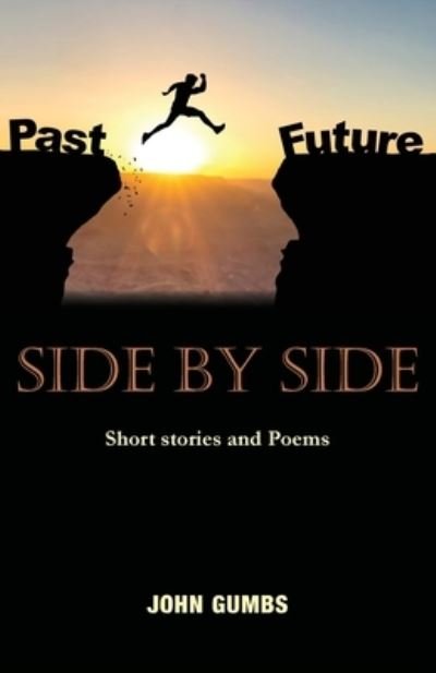 Cover for John Gumbs · Side by Side (Paperback Book) (2021)