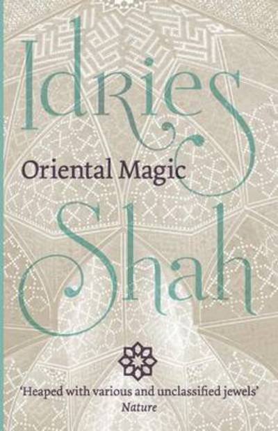 Cover for Idries Shah · Oriental Magic (Book) (2016)