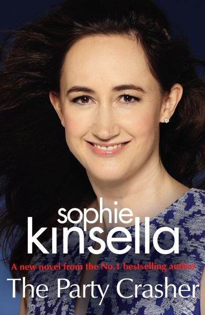 Cover for Sophie Kinsella · The Party Crasher: The Sunday Times bestseller (Innbunden bok) (2021)