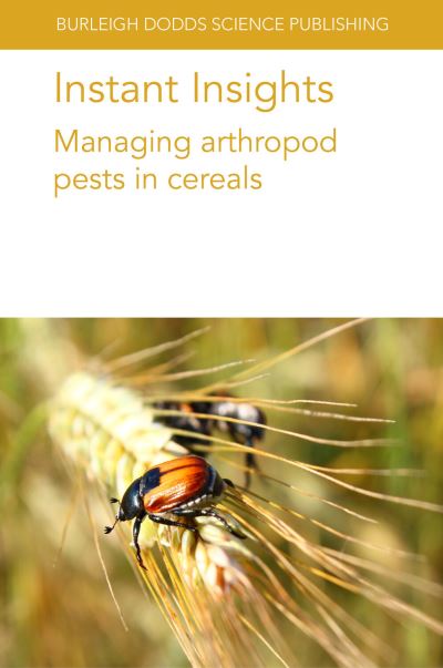 Cover for Harris, Dr Marion O. (North Dakota State University) · Instant Insights: Managing Arthropod Pests in Cereals - Burleigh Dodds Science: Instant Insights (Paperback Book) (2023)