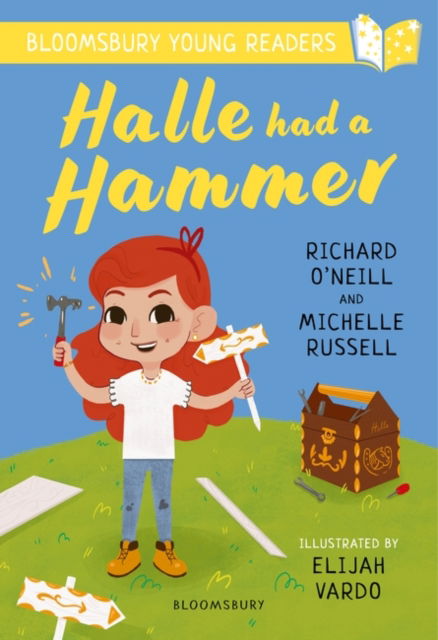 Cover for Richard O'Neill · Halle had a Hammer: A Bloomsbury Young Reader: Lime Book Band - Bloomsbury Young Readers (Paperback Book) (2023)