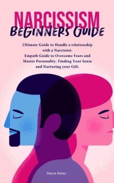 Cover for Wayne Bailey · Narcissist Beginners Guide (Inbunden Bok) (2021)