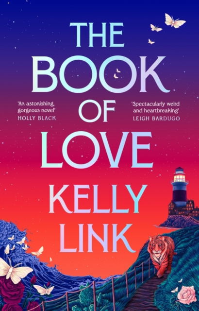 Cover for Kelly Link · The Book of Love (Inbunden Bok) (2024)