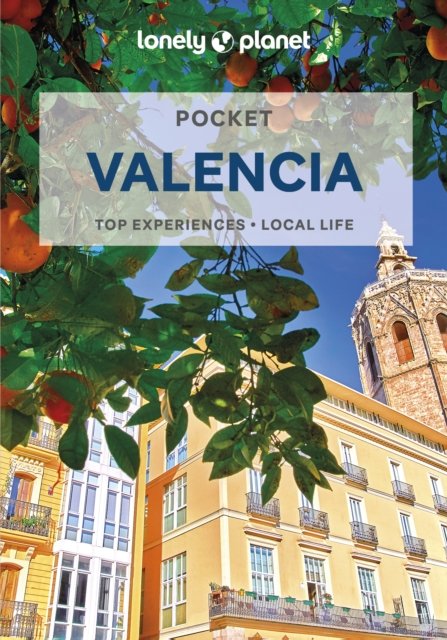Cover for Lonely Planet · Lonely Planet Pocket Valencia - Pocket Guide (Pocketbok) (2023)