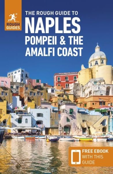The Rough Guide to Naples, Pompeii & the Amalfi Coast (Travel Guide with Free eBook) - Rough Guides Main Series - Rough Guides - Livros - APA Publications - 9781839058455 - 8 de maio de 2023
