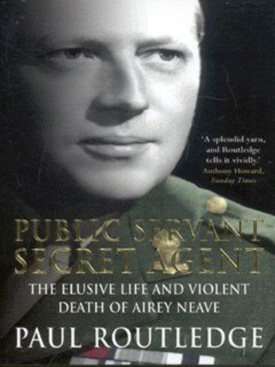Cover for Paul Routledge · Public Servant, Secret Agent (Paperback Book) (2003)